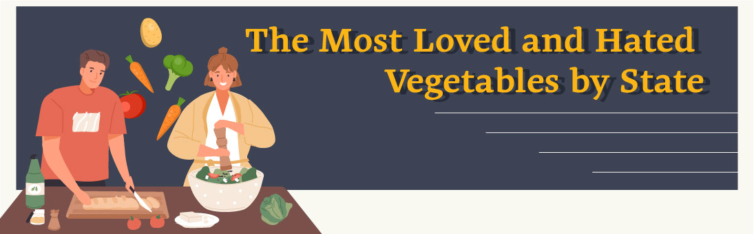 The Most Loved and Hated Vegetables by State